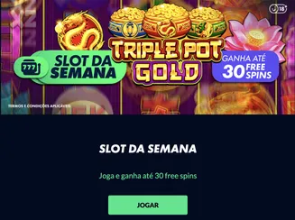 Slot da Semana – Joga na slot Triple Pot Gold e ganha até 30 free spins.